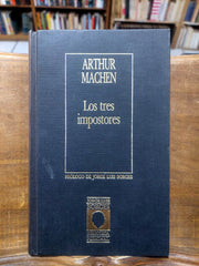 Los tres impostores (Prólogo de Jorge Luis Borges).