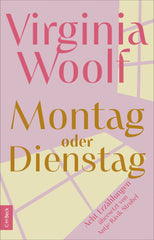 Montag oder Dienstag (Virginia Woolf)