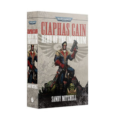 Hero of the Imperium: A Ciaphas Cain Omnibus