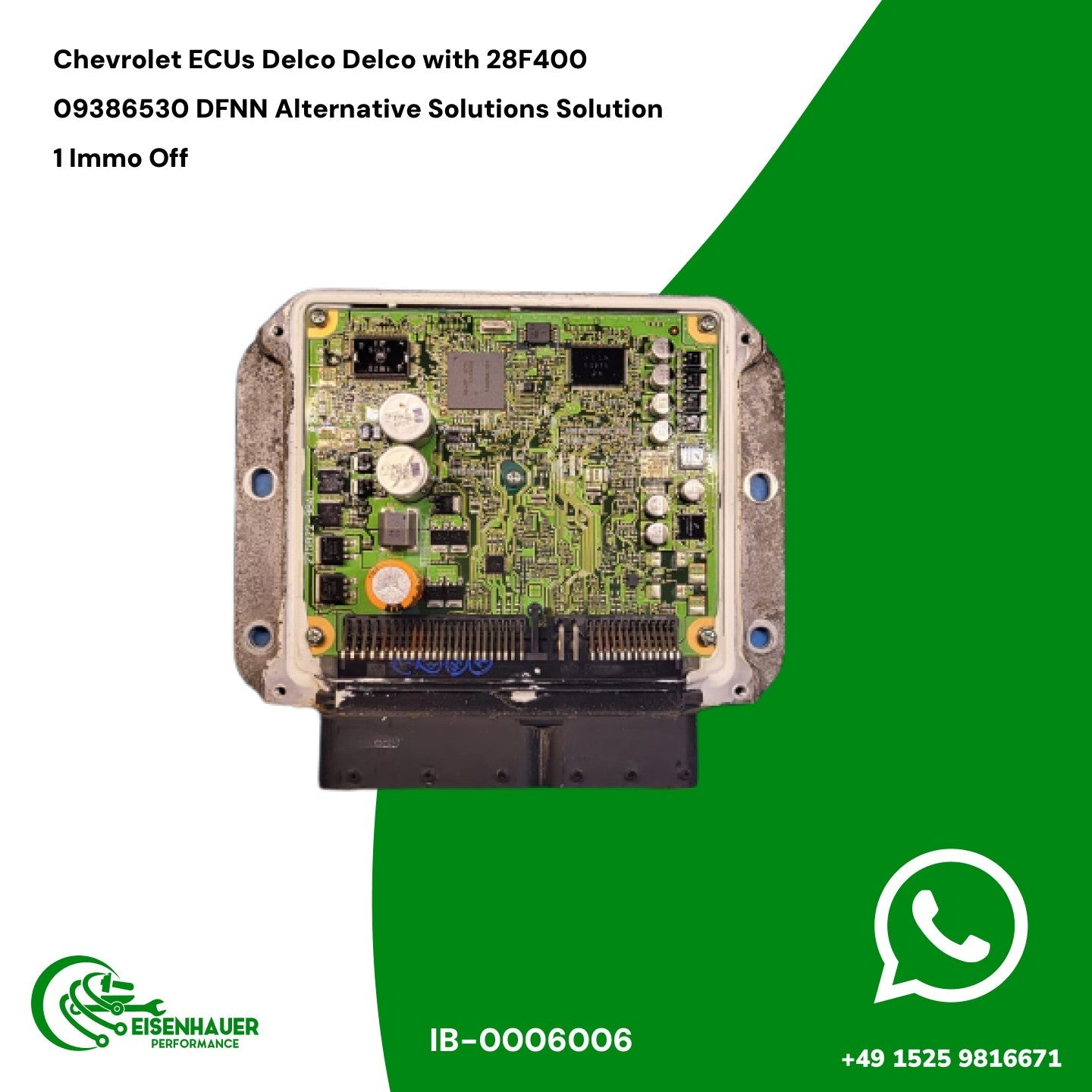 Chevrolet ECUs Delco Delco with 28F400 09386530 DFNN Alternative Solutions Solution 1 Immo Off