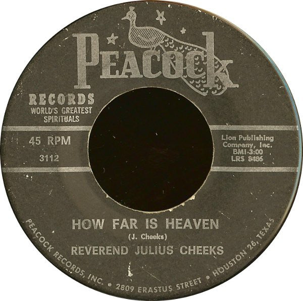 Julius Cheeks : How Far Is Heaven / Hide Behind The Mountain (7")