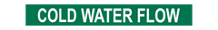Cold Water Flow - Pipe Marker Labels