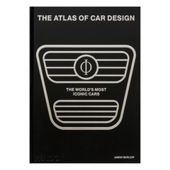 Atlas of Car Design: The World's Most Iconic Cars