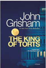 The King of Torts by John Grisham