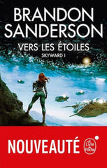 SANDERSON, Brandon: Vers les étoiles Tome 1 : Skyward