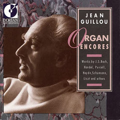 Jean Guillou: Organ Encores - Bach, Stanley, Purcell, Jacinto;