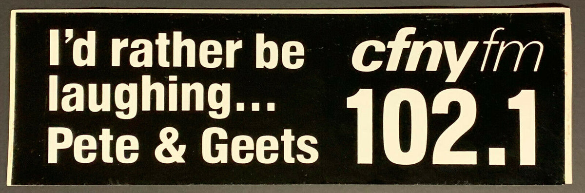 102.1 CFNY FM Vintage Bumper Sticker Decal Car Radio Auto Pete & Geets Unused