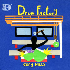 "Album cover art featuring a person playing drums with 'Drum Factory' and 'Cory Hills' text."