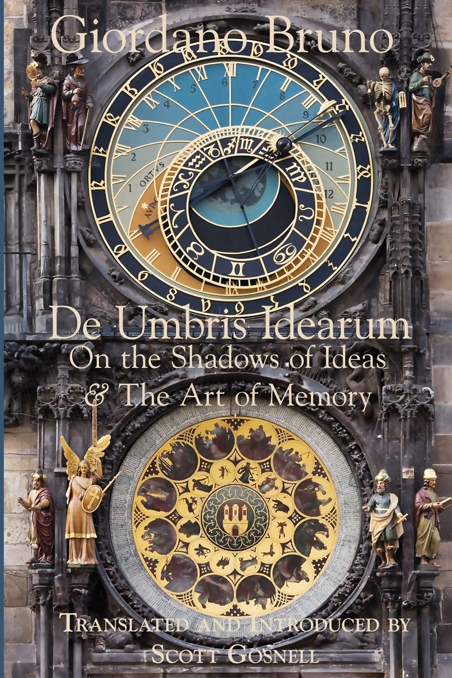 De Umbris Idearum: On the Shadows of Ideas (Collected Works of Giordano Bruno) used book depot