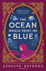 The Ocean Would Paint Me Blue Cover Image
