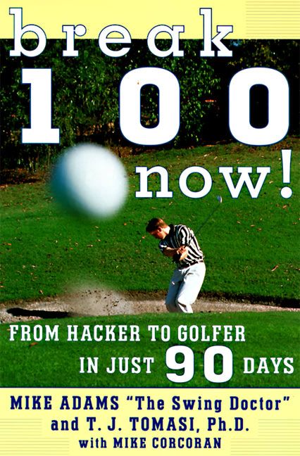 Break 100 Now (9780062734808)