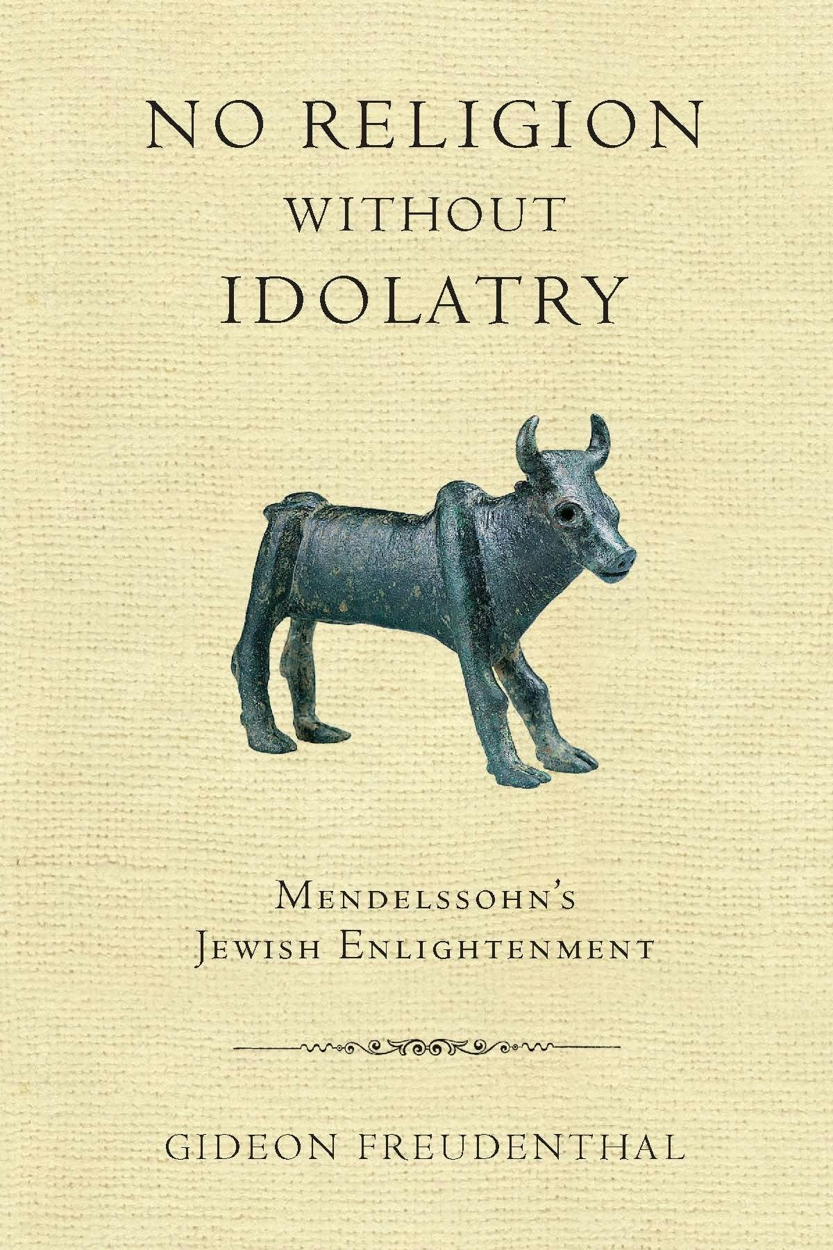 Cover image for No Religion without Idolatry, isbn: 9780268206635