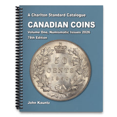 Charlton Canadian Coins Volume One - Numismatic Issues - 78th Edition, 2026