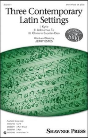 Adoramus Te (Three Contemporary Latin Settings) 3-Part Mixed - Jerry Estes - Choral Tracks Digital Downloads Store