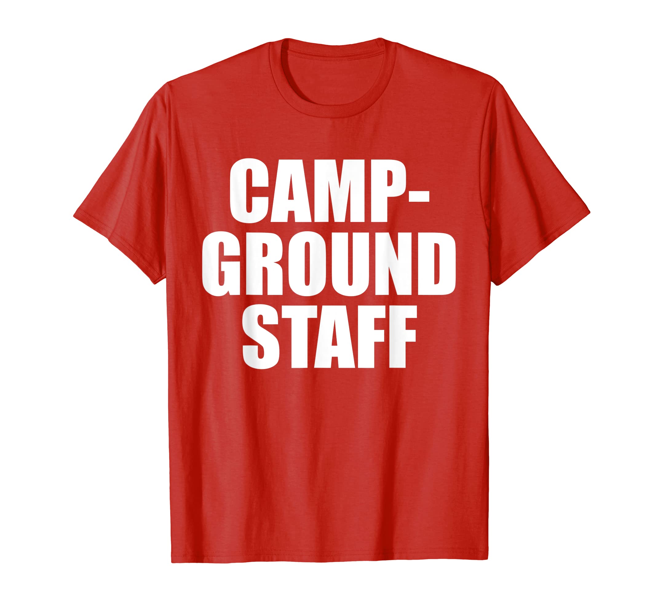 Funny shirts V-neck Tank top Hoodie sweatshirt usa uk au ca gifts for Campground Staff Funny Camping T Shirt Summer Vacation Tee 3233682