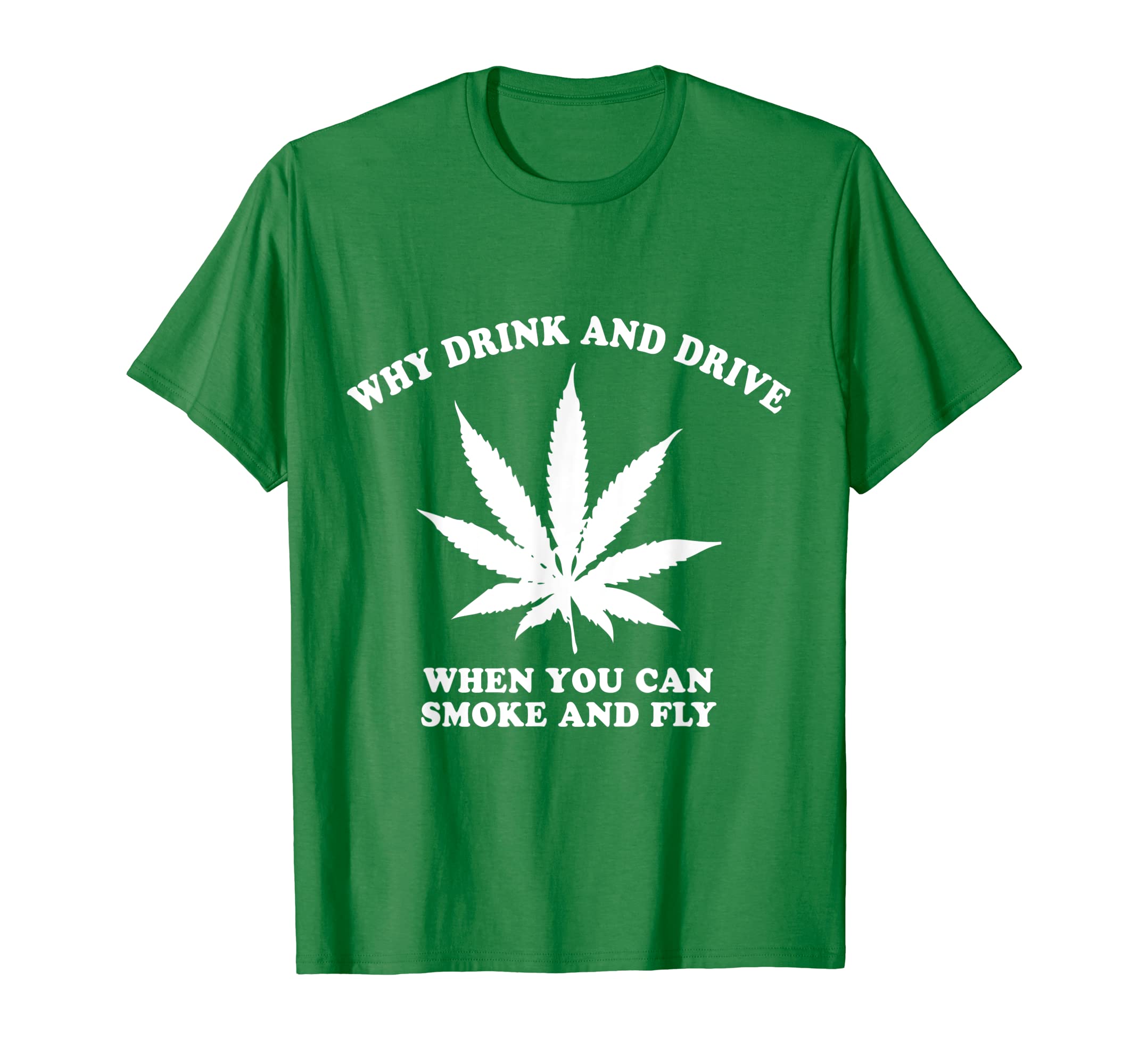 Funny shirts V-neck Tank top Hoodie sweatshirt usa uk au ca gifts for Why Drink and Drive When You Can Smoke and Fly T-Shirt 3065537