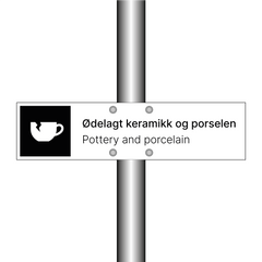 Ødelagt keramikk og porselen - Pottery and porcelain