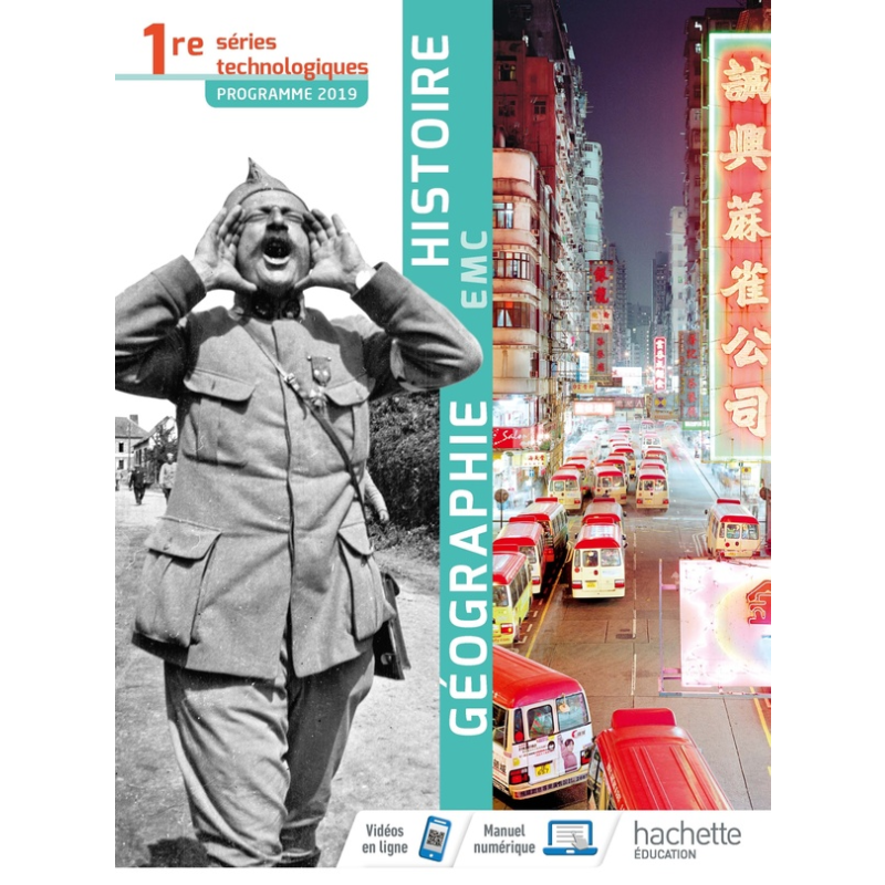 Histoire-Géographie-EMC 1re Séries Technologiques – Livre Élève | Éd. 2020.