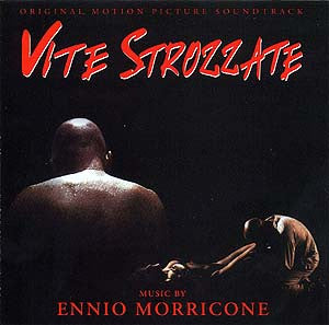 Ennio Morricone - Vite Strozzate (Original Motion Picture Soundtrack)