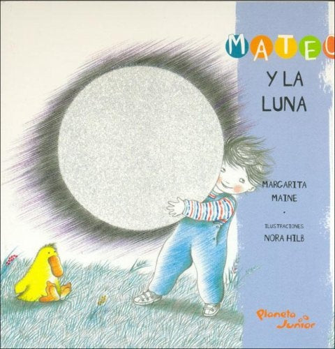 Mateo y la luna | Margarita A. Mainé