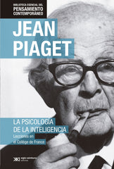 LA PSICOLOGIA DE LA INTELIGENCIA | Jean Piaget