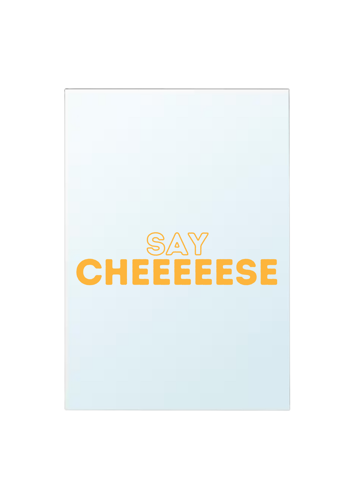 Miroir - Say Cheese