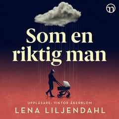 Som en riktig man – Ljudbok – Laddas ner-Digitala böcker-Axiell-peaceofhome.se