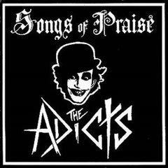Adicts - Songs Of Praise (Vinyle Neuf)