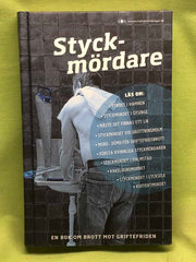 Magnus Cederlund : Styckmördare