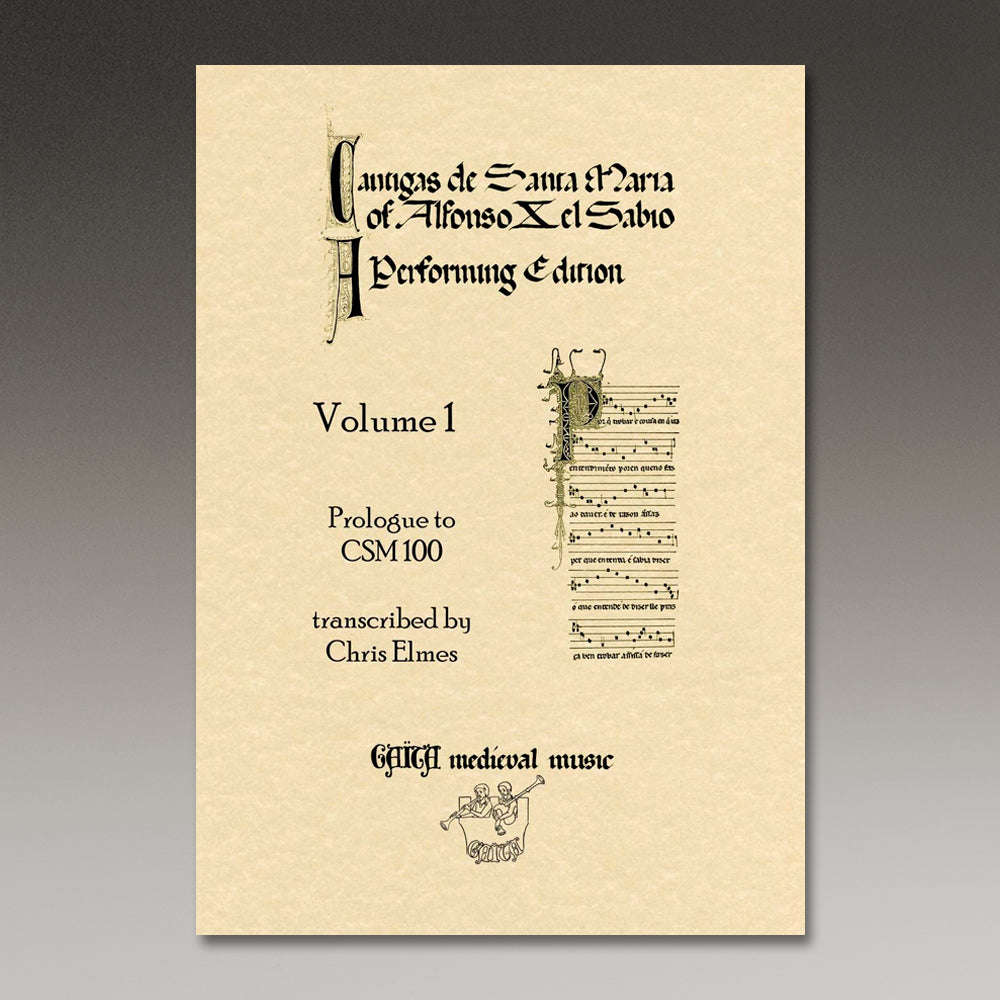The book Cantigas De Santa Maria of Alfonso X, El Sabio, A Performing Edition: Volume 1 with a parchment colored cover with medieval designs and musical notes.