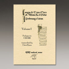 The book Cantigas De Santa Maria of Alfonso X, El Sabio, A Performing Edition: Volume 1 with a parchment colored cover with medieval designs and musical notes.