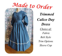 Trimmed Civil War Era Dress / Day Wrapper in Calico Print, camp, work or day dress, Victorian, Pioneer, Historical, 19th Century