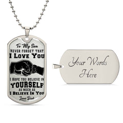 Jewelry Military Chain (Silver) / Yes To My Son, I Believe In You, Love Dad - Graphic Dog Tag Necklace GiftsByJeff Gifts By Jeff Pittsburgh PA