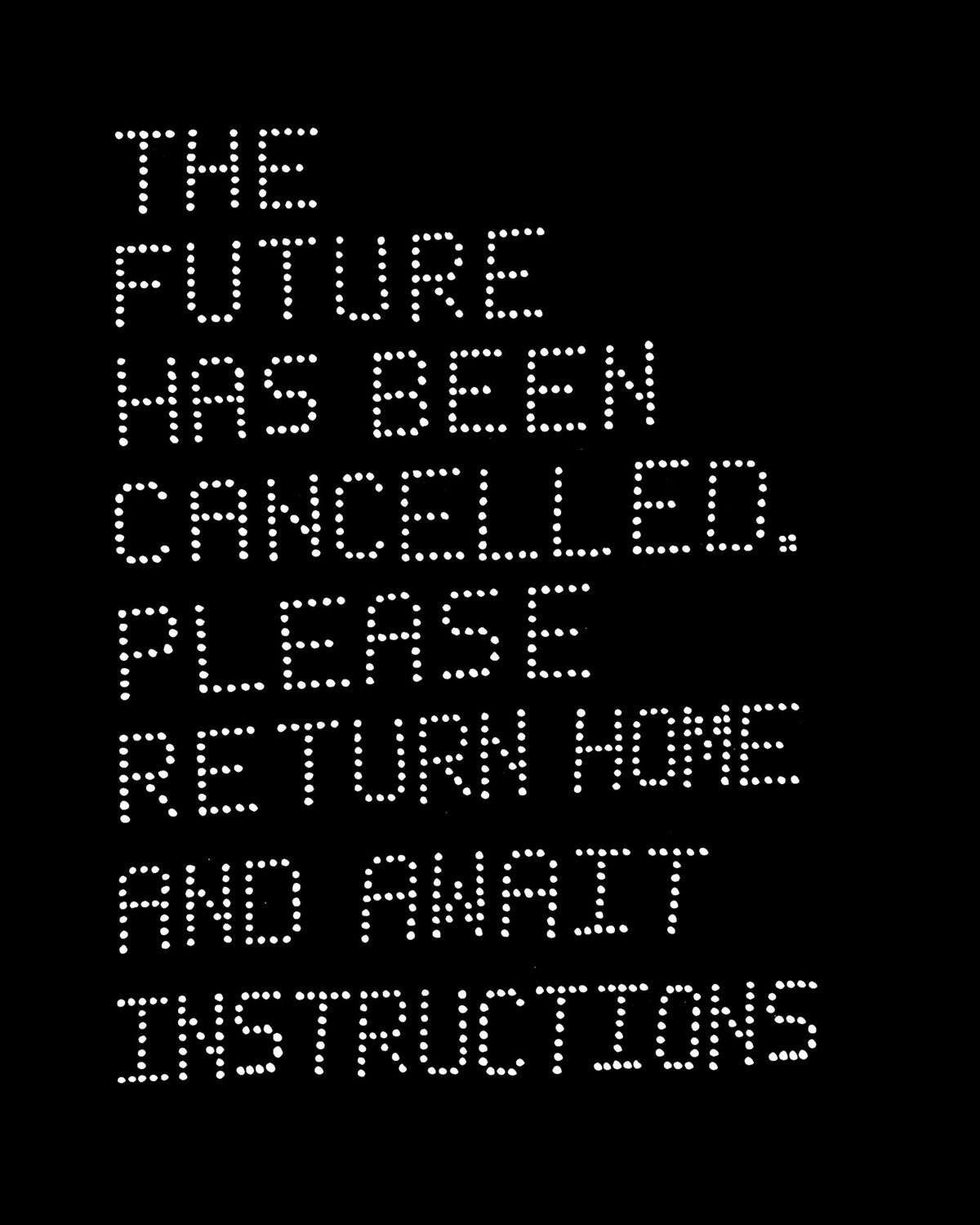 'The future has been cancelled' white ink drawing