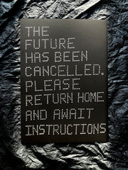 'The future has been cancelled' white ink drawing